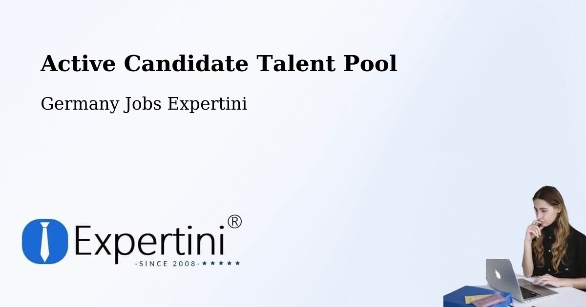 Active Candidate Talent Pool – Weng - Germany Jobs Expertini