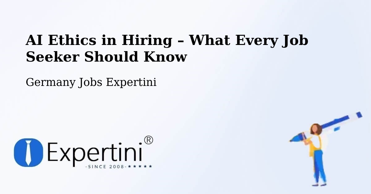 AI Ethics in Recruitment & Hiring – Weng - Weng, Germany Jobs Expertini