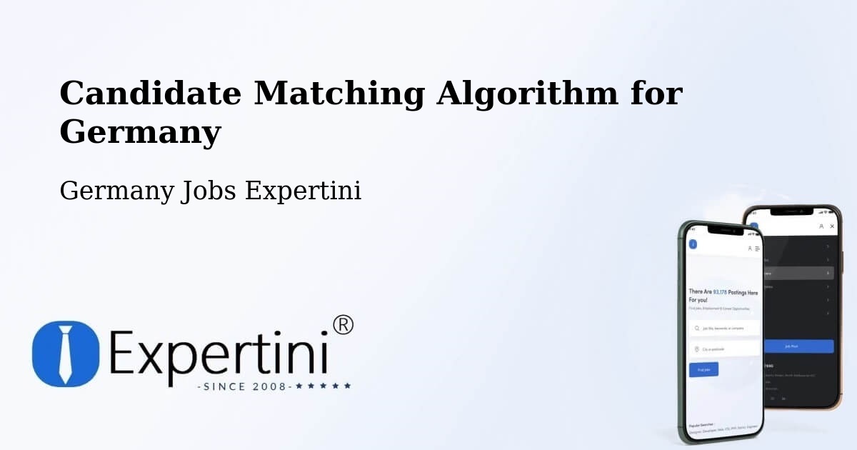Candidate Matching Algorithm Overview – Weng - Germany Jobs Expertini