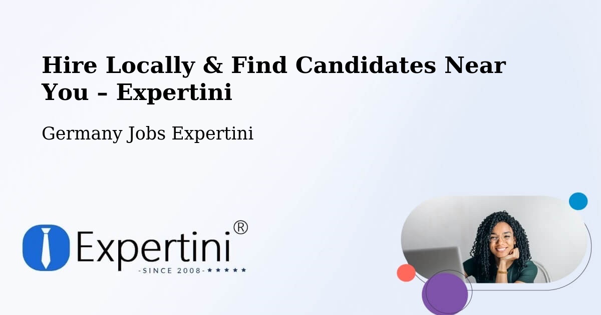 Hire Locally in Weng – Find Qualified Candidates Near You - Weng, Germany Jobs Expertini