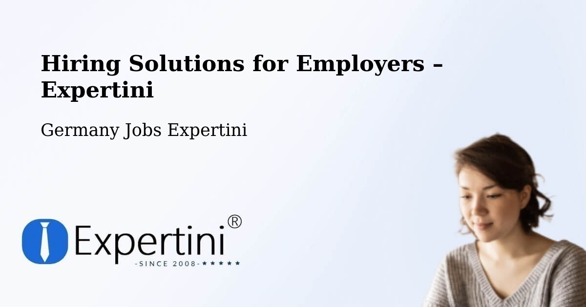 Hiring Solutions for Employers in Weng - Weng, Germany Jobs Expertini
