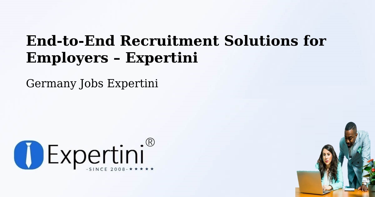 Recruitment Solutions for Employers – Weng - Weng, Germany Jobs Expertini