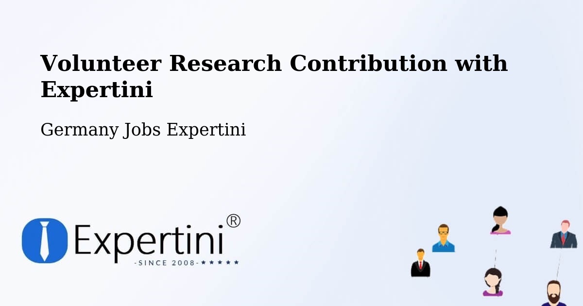 Volunteer Research Contribution Program – Weng - Germany Jobs Expertini